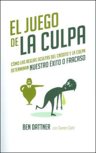 Title: El Juego de la Culpa, Author: Ben Dattner