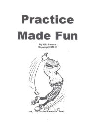 Title: Practice Made Fun, Author: Mike Pavese