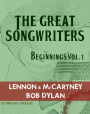 The Great Songwriters - Beginnings Vol 1: Lennon & McCartney Bob Dylan
