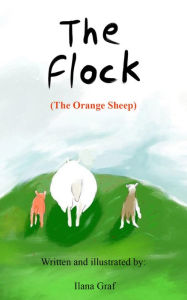 Title: The Flock: The Orange Sheep, Author: Ilana Graf