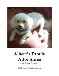 Title: Albert's Family Adventures, Author: Roger Salinas