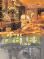 As the Tables Turn: Biography of a Bistro