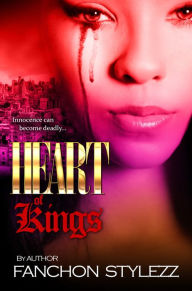 Title: Heart Of Kings, Author: Fanchon Stylezz