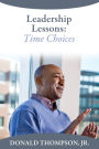 Leadership Lessons: Time Choices