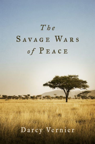 The Savage Wars of Peace