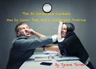 Title: The 52 Corporate Caveats: How to Cover Your Ass in Corporate America, Author: Tyrone Turner