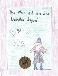 Title: The Witch and the Ghost, Author: Mohitha Jayavel