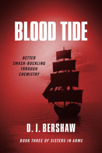 Blood Tide: Better Swash-buckling Through Chemistry