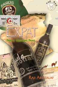 Title: Expat: Part 3: Growing Pains, Author: Raji Abuzalaf