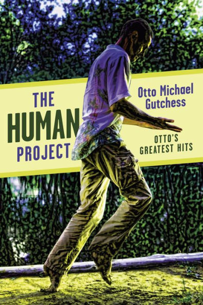 The Human Project: Otto's Greatest Hits