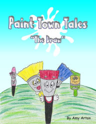 Title: Paint Town Tales: The Draw, Author: Amy Arton