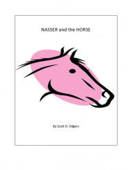 Title: Nasser and the Horse, Author: Scott D. Odgers
