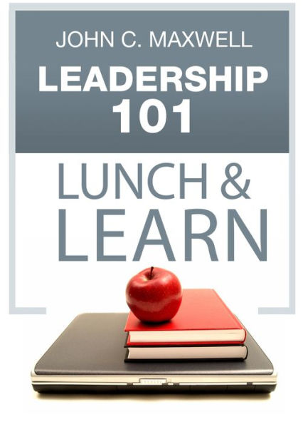 Leadership 101 Lunch & Learn