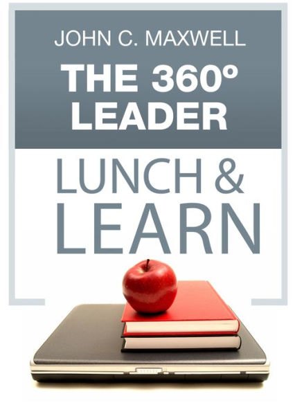 The 360 Degree Leader Lunch & Learn