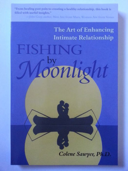 Fishing by Moonlight: The Art of Enhancing Intimate Relationship