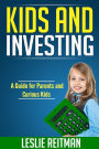 Kids and Investing: A Guide for Parents and Curious Kids