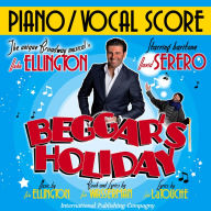 Title: Vocal Score: Beggar's Holiday, Duke Ellington Broadway musical: Beggar's Holiday, the only Broadway Musical by Duke Ellington, Author: Duke Ellington
