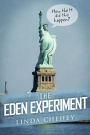 The Eden Experiment