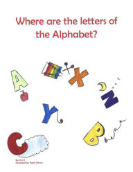 Title: Where are the Letters of the Alphabet?, Author: K.C.H.