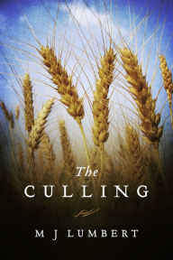 Title: The Culling, Author: M J Lumbert