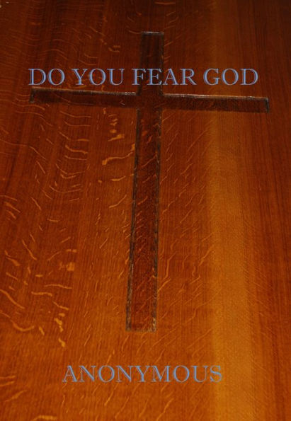 Do You Fear God