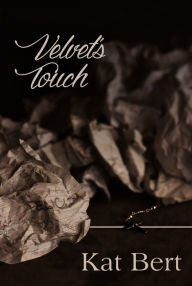 Title: Velvet's Touch, Author: Kat Bert