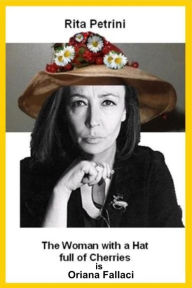Title: The Woman with a Hat full of Cherries, Author: Rita Petrini