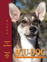 Title: Acu-Dog: A Guide to Canine Acupressure, Author: Amy Snow