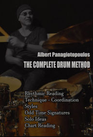 Title: The Complete Drum Method, Author: Albert Panagiotopoulos