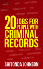 20 Jobs for People With Criminal Records