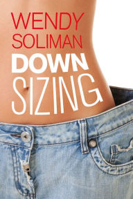 Title: Downsizing, Author: Wendy Soliman