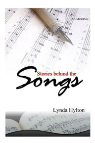 Title: Stories Behind the Songs, Author: Lynda Hylton