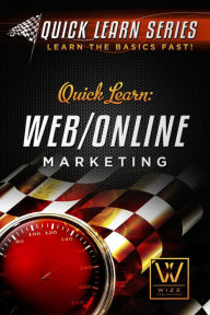 Title: Quick Learn: Web/Online Marketing, Author: Wize Publications