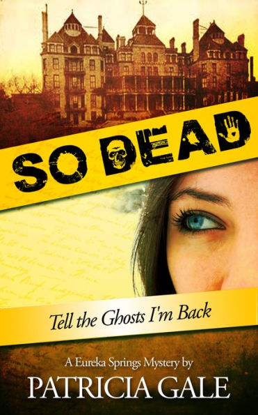 So Dead: A Eureka Springs Mystery