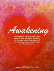 Title: Awakening: To Unconditional love and Limitless joy, Author: Amma Bhagavan