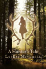 A Hunter's Tale