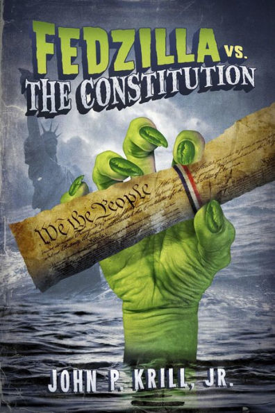 Fedzilla vs. the Constitution