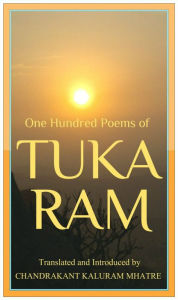 Title: One Hundred Poems of Tukaram, Author: Mhatre Chandrakant