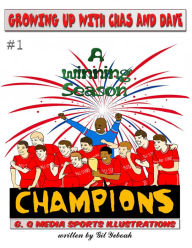 Title: Growing Up with Chas and Dave: A Winning Season, Author: Gil Yeboah