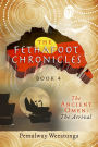The Fethafoot Chronicles: The Ancient Omen: The Arrival