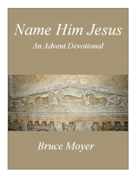 Name Him Jesus: An Advent Devotional