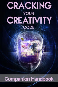 Title: Cracking Your Creativity Code Companion Handbook, Author: Jim Wooden