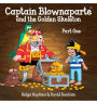 Captain Blownaparte and the Golden Skeleton: Part One - The Golden Neckbones