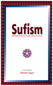 Title: Sufism: Principles and Practice, Author: Hamid Algar