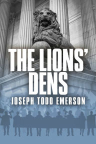 Title: The Lions' Dens, Author: Joseph Todd Emerson