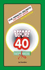 The Wealth Secrets You Must Know Before 40