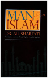 Title: Man & Islam, Author: Ali Shari'ati