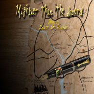 Title: Mightier Than the Sword: Book 1: Enter the Divide, Author: Jay Elizabeth