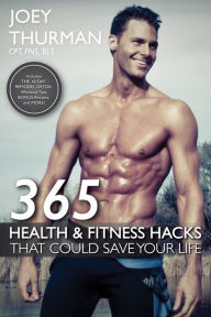 Title: 365 Health and Fitness Hacks, Author: Robert T Buckman