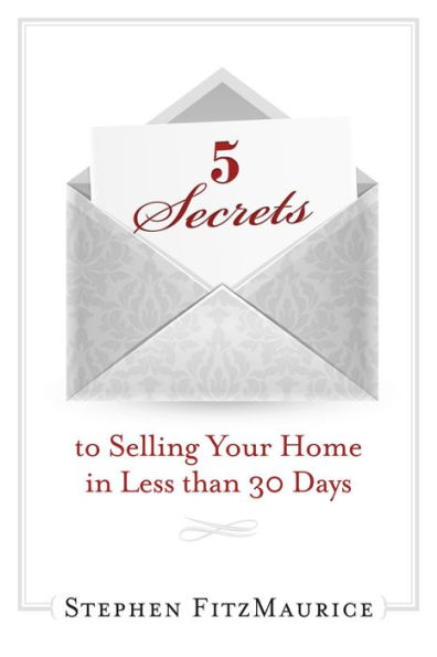 5 Secrets to Selling Your Home in Less Than 30 Days